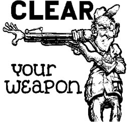 Clear your weapon!